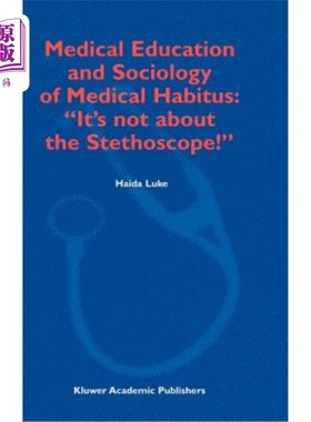 海外直订医药图书Medical Education and Sociology of Medical Habitus: 
