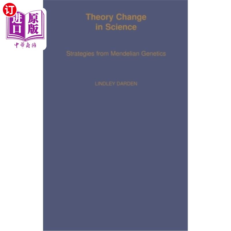 海外直订Theory Change in Science: Strategies from Mendelian Genetics