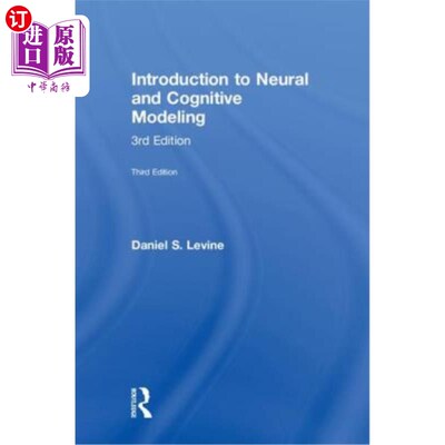 海外直订Introduction to Neural and Cognitive Modeling: 3rd Edition 神经和认知建模导论:第三版