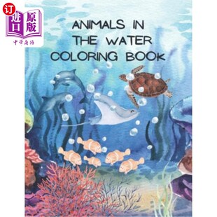 海外直订Animals in the Water Coloring Book 水彩绘书中的动物