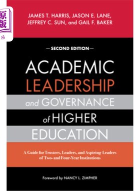 海外直订Academic Leadership and Governance of Higher Education: A Guide for Trustees, Le 高等教育的学术领导和治理：