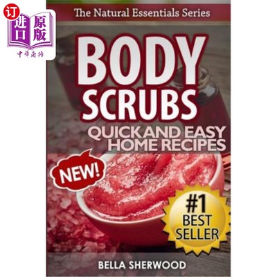 海外直订Body Scrubs: Aromatherapy Recipes for Quick and Easy Essential Oil Scrubs 身体护理：快速简单的精油护理配方