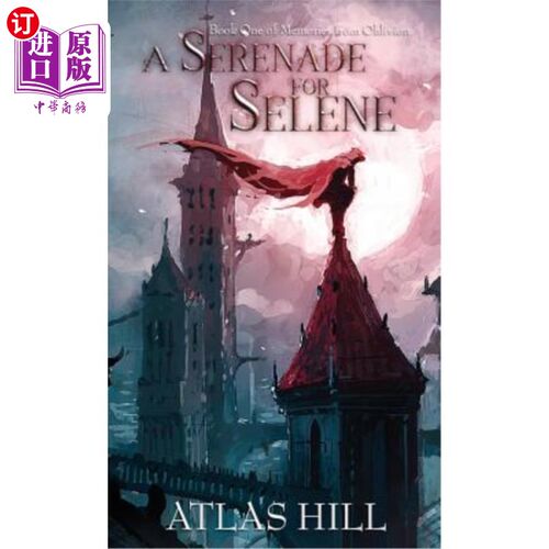 海外直订A Serenade for Selene 给瑟琳的小夜曲