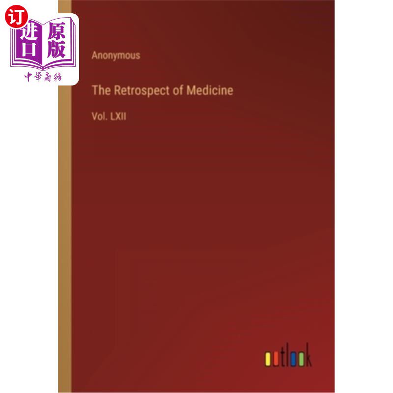 海外直订The Retrospect of Medicine: Vol. LXII 医学回顾:卷LXII