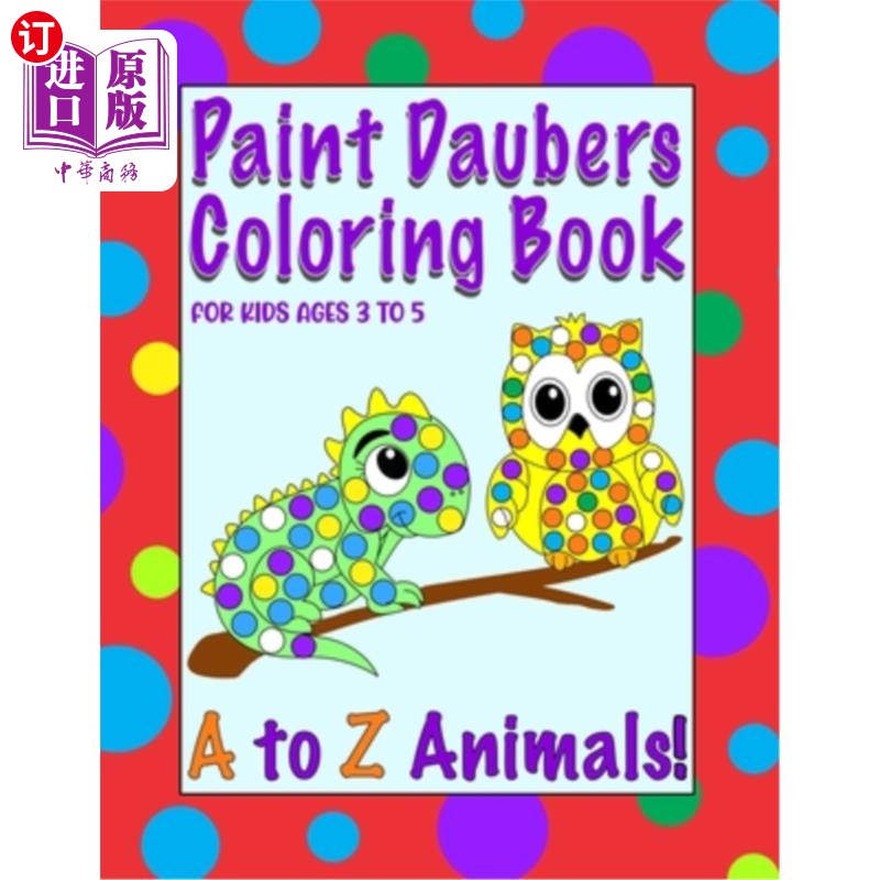海外直订Paint Daubers Coloring Book For Kids Ages 3 to 5: Dot Markers Activity Book for  油漆涂抹涂色书的孩子3至5岁图片