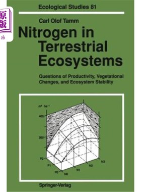 海外直订Nitrogen in Terrestrial Ecosystems: Questions of Productivity, Vegetational Chan 陆地生态系统中的氮：生产力、植
