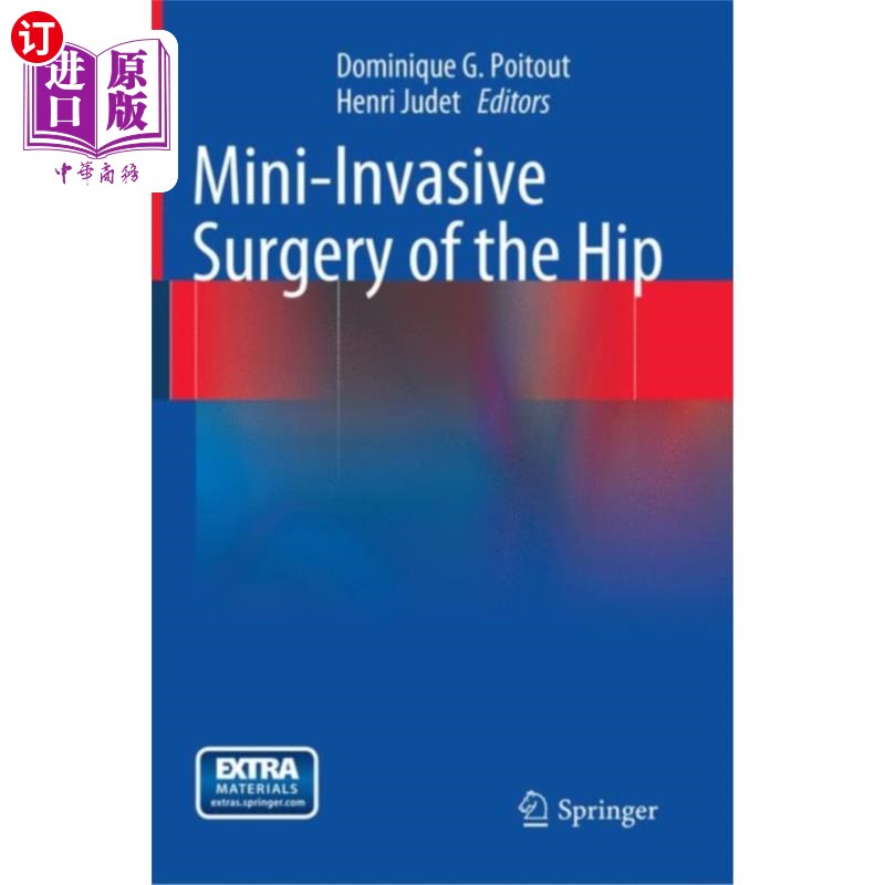 海外直订医药图书Mini-Invasive Surgery of the Hip 髋关节微创手术