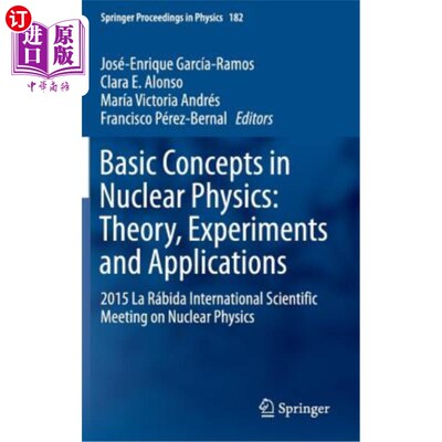 海外直订Basic Concepts in Nuclear Physics: Theory, Experiments and Applications: 2015 La 核物理基本概念：理论、实验