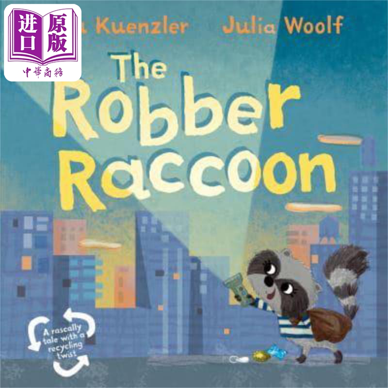 现货 The Robber Raccoon 强盗浣熊 英文原版儿童精品绘本 故事绘本 Lou Kuenzler 3到6岁【中商原版】