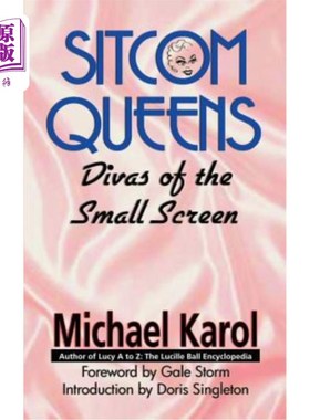 海外直订Sitcom Queens: Divas of the Small Screen 情景喜剧女王:小屏幕上的天后