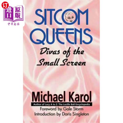 海外直订Sitcom Queens: Divas of the Small Screen 情景喜剧女王:小屏幕上的天后