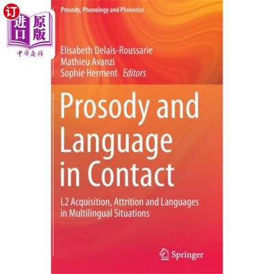 海外直订Prosody and Language in Contact 韵律与语言的联系
