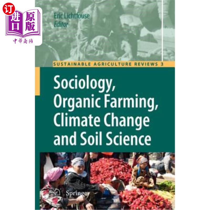 海外直订Sociology, Organic Farming, Climate Change and Soil Science 社会学、有机农业、气候变化和土壤科学