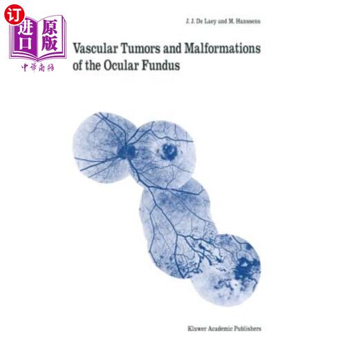 海外直订医药图书Vascular Tumors and Malformations of the Ocular Fundus 眼底血管肿瘤和畸形