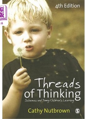 海外直订Threads of Thinking: Schemas and Young Children′s Learning 思维的线索:图式与幼儿的学习