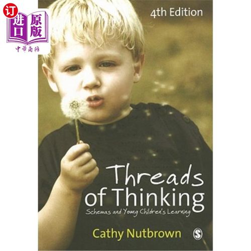 海外直订Threads of Thinking: Schemas and Young Children′s Learning 思维的线索:图式与幼儿的学习