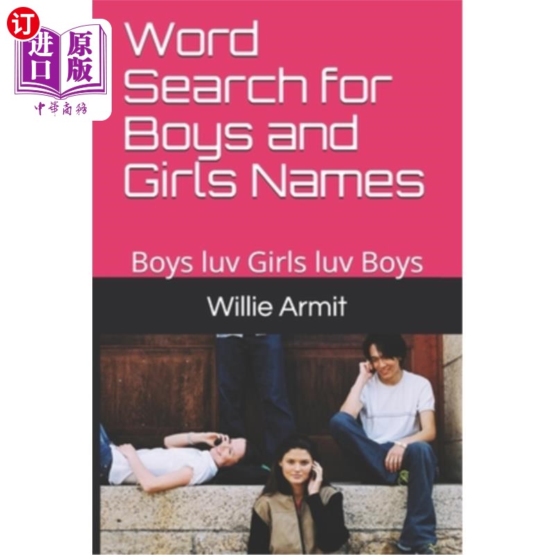 海外直订Word Search for Boys and Girls Names: Boys luv Girls luv Boys 单词搜索男孩和女孩的名字:男孩luv女孩luv男孩