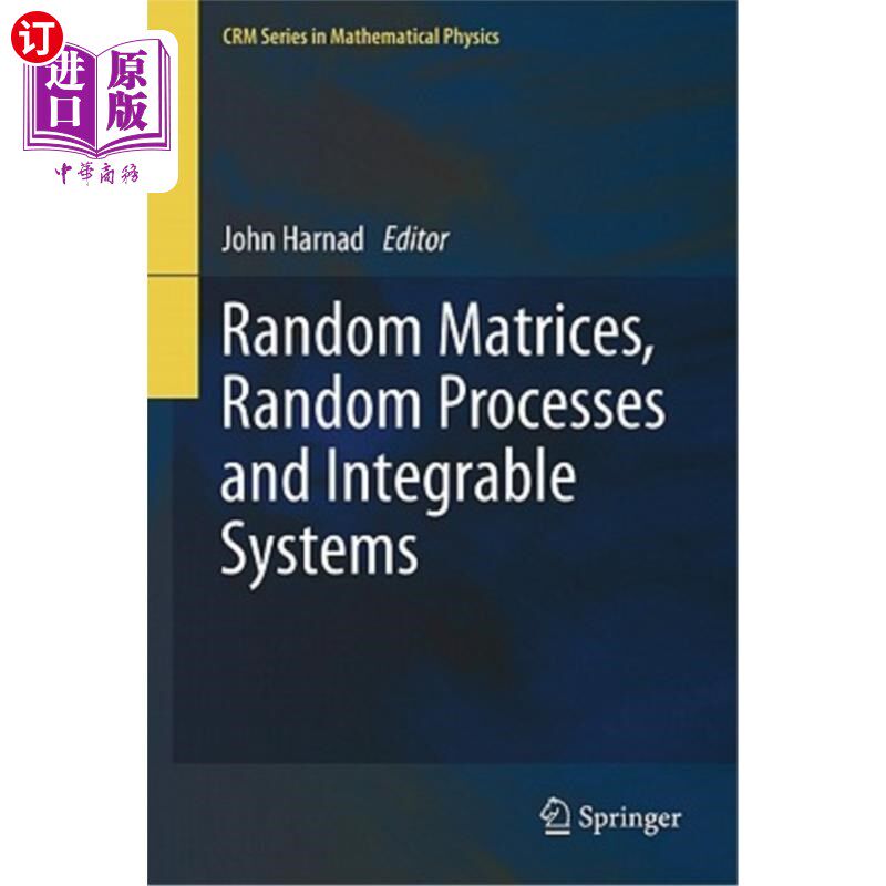 海外直订Random Matrices, Random Processes and Integrable Systems 随机矩阵、随机过程和可积系统