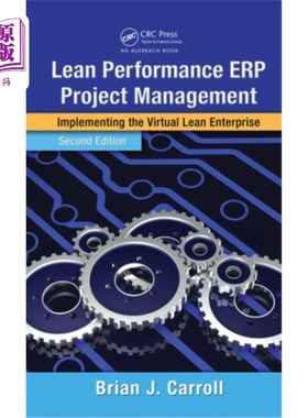 海外直订Lean Performance Erp Project Management: Implementing the Virtual Lean Enterpris 精益绩效Erp项目管理:实施虚