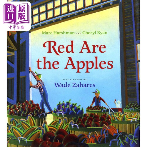 现货 Red Are the Apples 红红的苹果 英文原版 进口原版 4岁到7岁 儿童图画书 农场生活 Marc Harshman【中商原版】