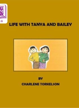 海外直订Life With Tanya And Bailey 和Tanya和Bailey的生活