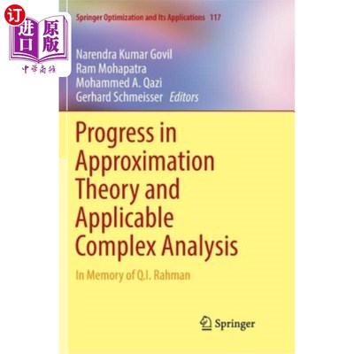 海外直订Progress in Approximation Theory and Applicable Complex Analysis: In Memory of Q 逼近理论与适用复分析的进展