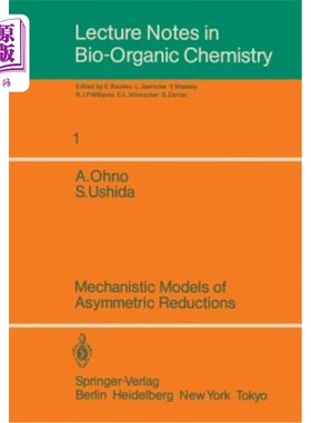 海外直订Mechanistic Models of Asymmetric Reductions 非对称还原的力学模型