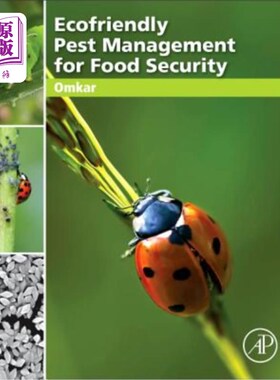 海外直订Ecofriendly Pest Management for Food Security 生态害虫管理促进粮食安全