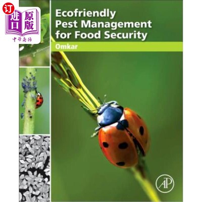 海外直订Ecofriendly Pest Management for Food Security 生态害虫管理促进粮食安全