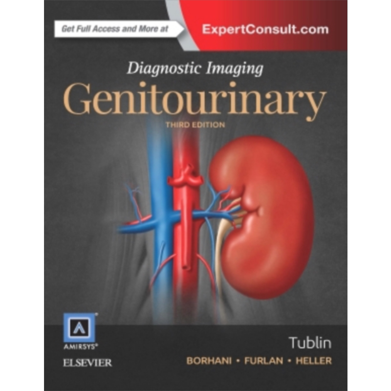 现货 诊断影像 基因 第3版 Diagnostic Imaging Genitourinary 英文原版 Mitchell E Tublin【中商原版】Elsevier 医学影像学