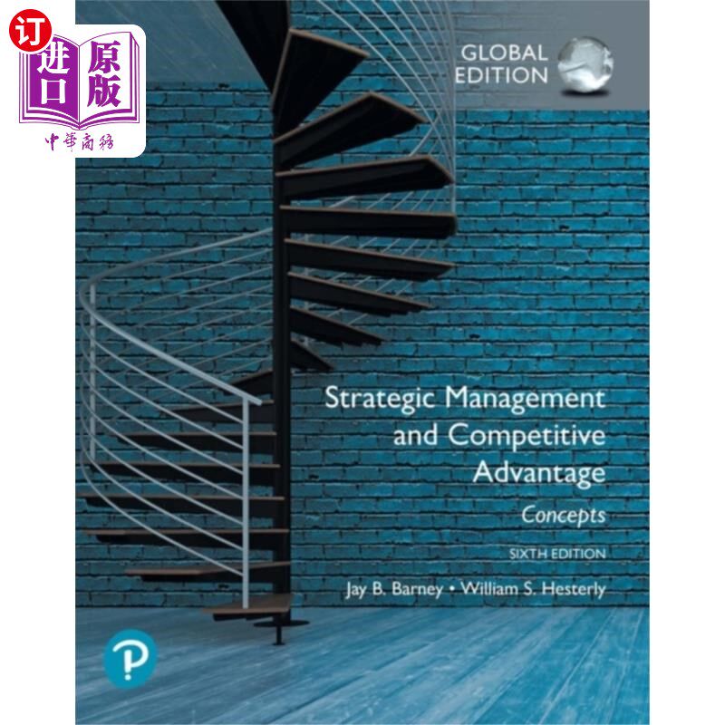 海外直订Strategic Management and Competitive Advantage: ... 战略管理与竞争优势:概念全球版