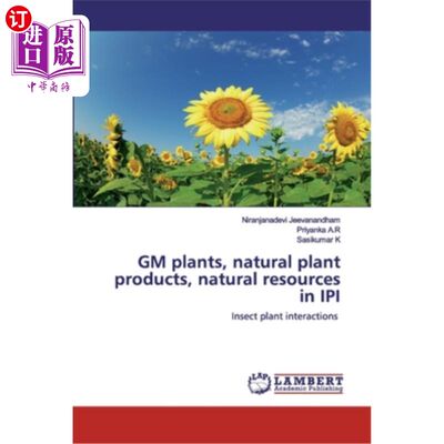 海外直订GM plants, natural plant products, natural resources in IPI 转基因植物，天然植物产品，IPI的自然资源