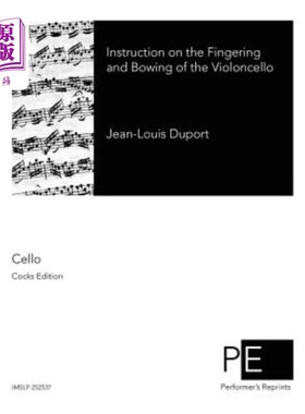 海外直订Instruction on the Fingering and Bowing of the Violoncello 大提琴指法与弓法教学