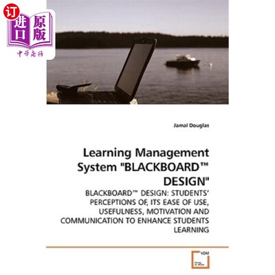 海外直订Learning Management System Blackboard Design 学习管理系统黑板设计