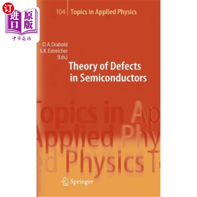 海外直订Theory of Defects in Semiconductors 半导体中的缺陷理论