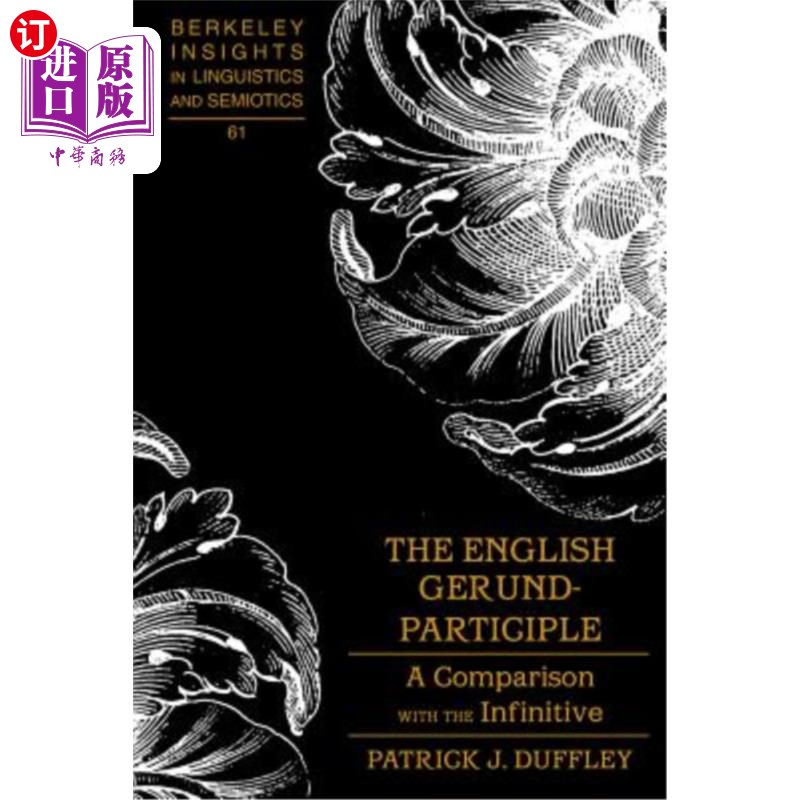 海外直订The English Gerund-Participle; A Comparison with the Infinitive英语动名词分词；与不定式的比较