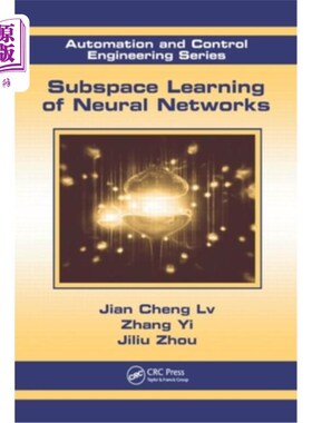 海外直订Subspace Learning of Neural Networks 神经的子空间学习
