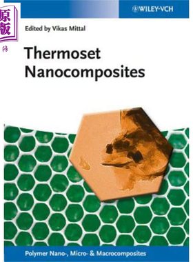热固性纳米复合材料 Thermoset Nanocomposites 英文原版 材料科学 Vikas Mittal 化学【中商原版】