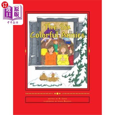 海外直订Six Colorful Annies: A Pre-School Edition 六色安妮：学前版