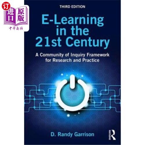 海外直订E-Learning in the 21st Century: A Community of Inquiry Framework for Research an 21世纪的电子学习:研究与实