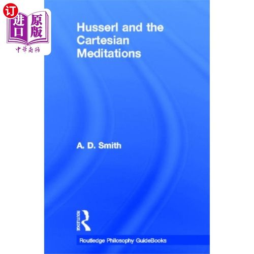 海外直订Routledge Philosophy GuideBook to Husserl and th... 劳特利奇哲学指南胡塞尔和笛卡尔的沉思