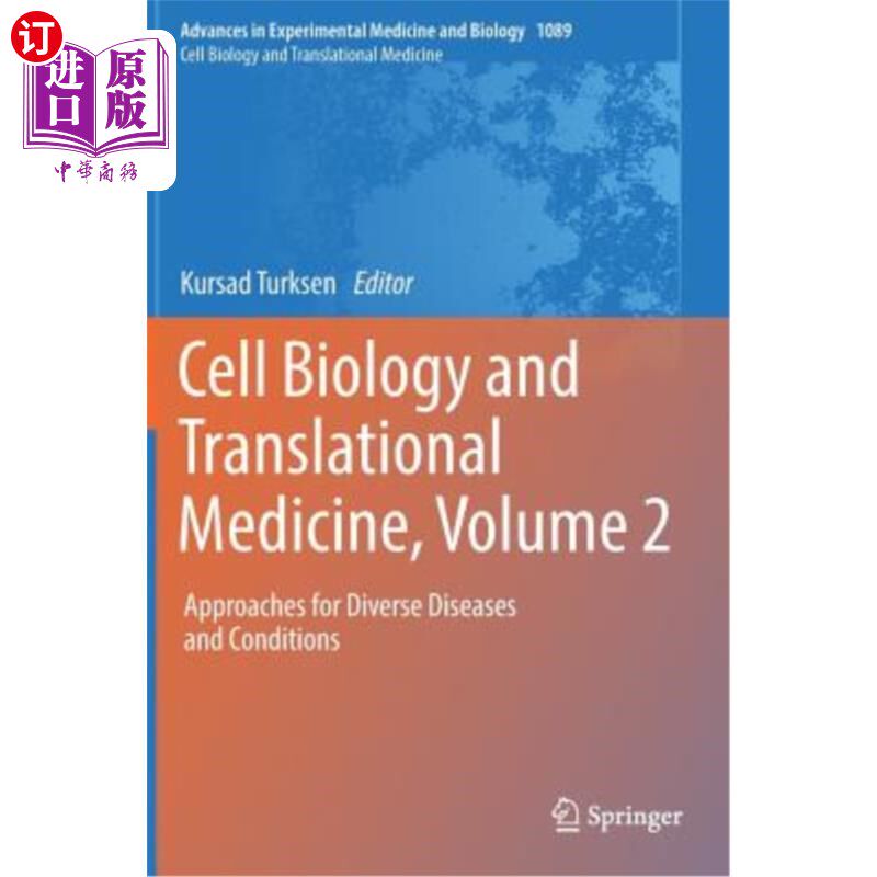 海外直订Cell Biology and Translational Medicine, Volume 2: Approaches for Diverse Diseas 细胞生物学和转化医学，第2