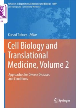 海外直订Cell Biology and Translational Medicine, Volume 2: Approaches for Diverse Diseas 细胞生物学和转化医学，第2
