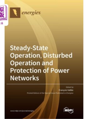 海外直订Steady-State Operation, Disturbed Operation and Protection of Power Networks 电网稳态运行、扰动运行与保护