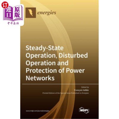 海外直订Steady-State Operation, Disturbed Operation and Protection of Power Networks 电网稳态运行、扰动运行与保护