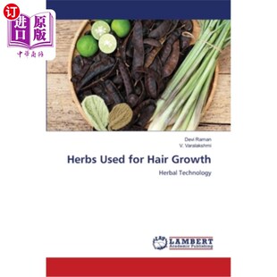 海外直订医药图书Herbs Used for Hair Growth 用于头发生长的草药