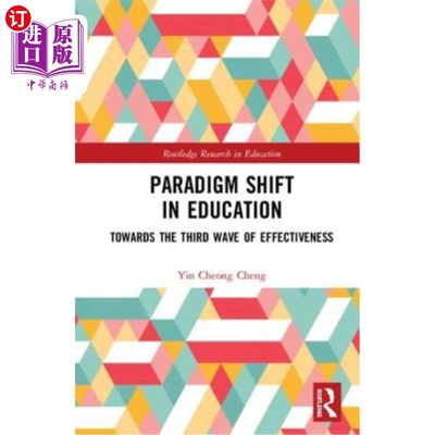 海外直订Paradigm Shift in Education: Towards the Third Wave of Effectiveness 教育范式的转变：迈向第三次有效性浪潮