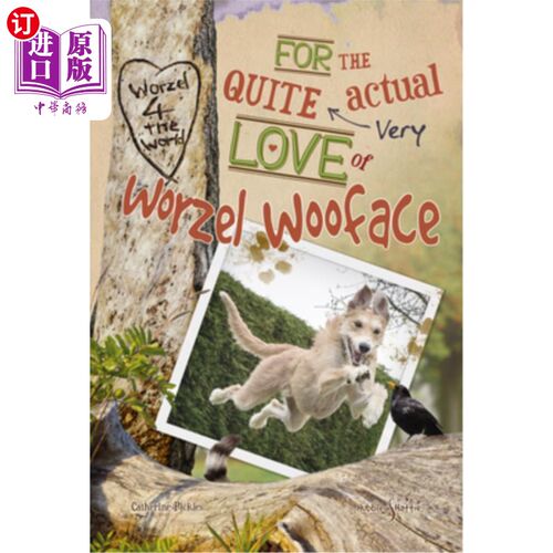 海外直订For the Quite Very Actual Love of Worzel Wooface 为了沃泽尔·伍菲斯真正的爱