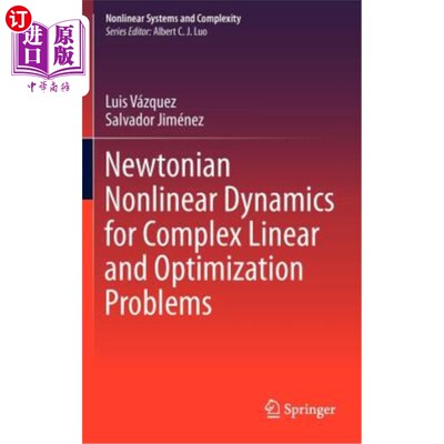 海外直订Newtonian Nonlinear Dynamics for Complex Linear and Optimization Problems 复杂线性优化问题的牛顿非线性动力学