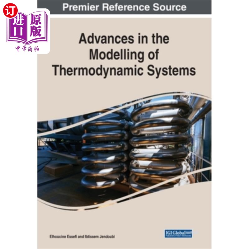 海外直订Advances in the Modelling of Thermodynamic Systems 热力学系统建模研究进展